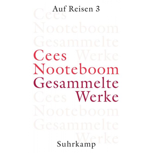 Cees Nooteboom - Gesammelte Werke in neun Bänden