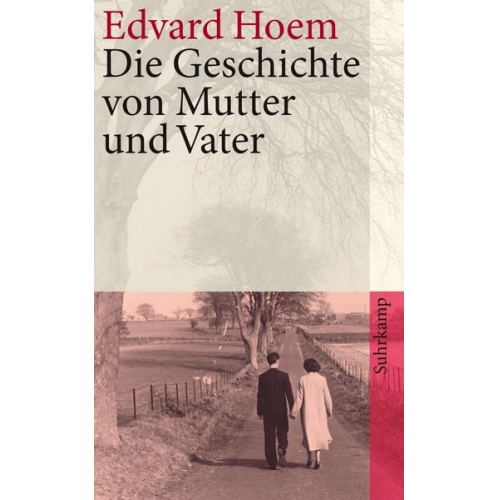 Edvard Hoem - Die Geschichte von Mutter und Vater