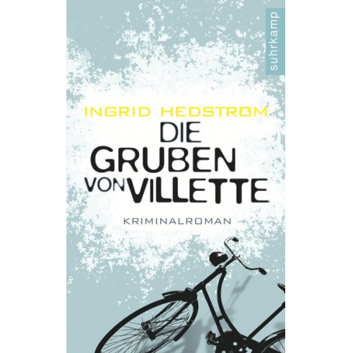 Ingrid Hedström - Die Gruben von Villette