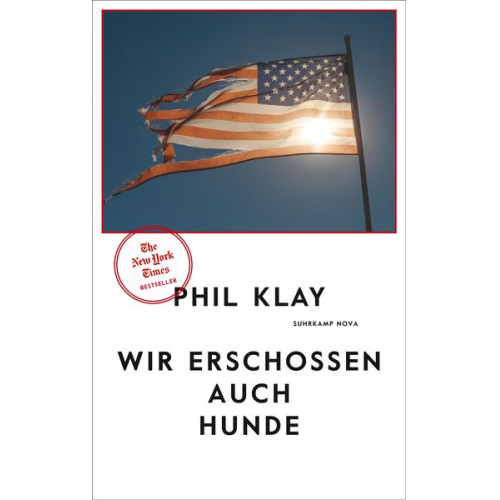 Phil Klay - Wir erschossen auch Hunde