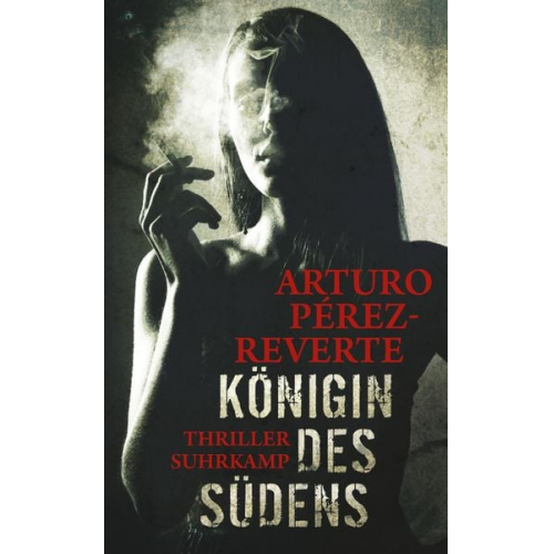 Arturo Perez-Reverte - Königin des Südens