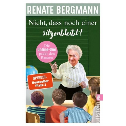 Renate Bergmann - Nicht, dass noch einer sitzenbleibt!