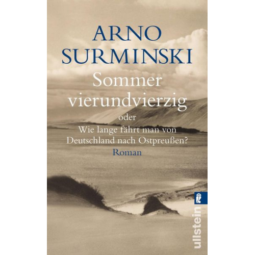 Arno Surminski - Sommer vierundvierzig