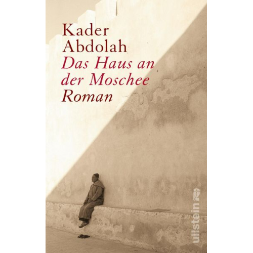 Kader Abdolah - Das Haus an der Moschee