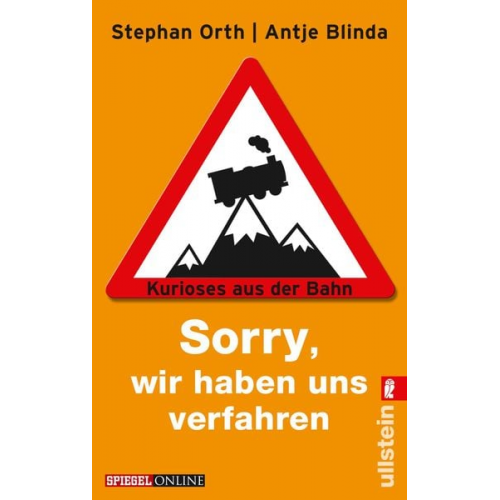 Antje Blinda Stephan Orth - »Sorry, wir haben uns verfahren«