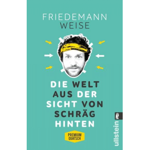 Friedemann Weise - Die Welt aus der Sicht von schräg hinten