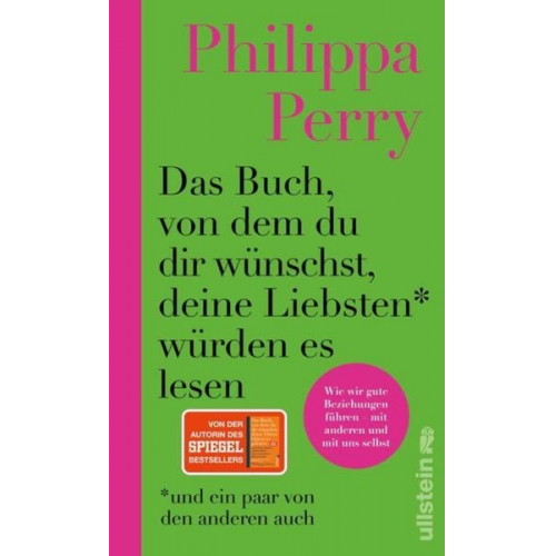 Philippa Perry - Das Buch, von dem du dir wünschst, deine Liebsten würden es lesen (und ein paar von den anderen auch)