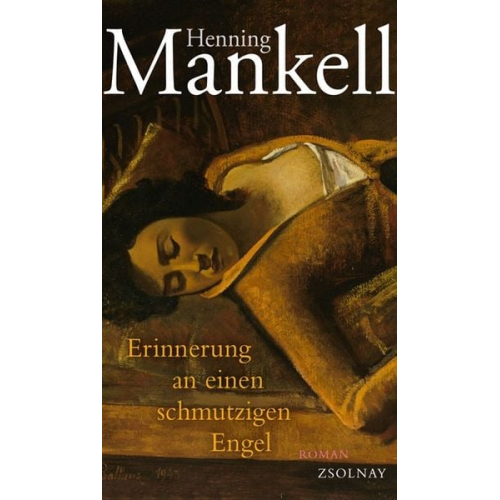 Henning Mankell - Erinnerung an einen schmutzigen Engel