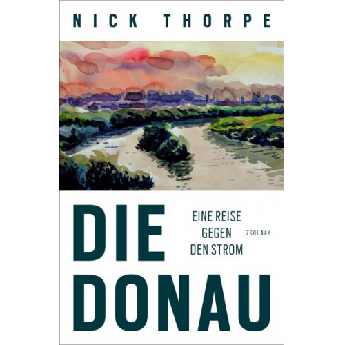 Nick Thorpe - Die Donau