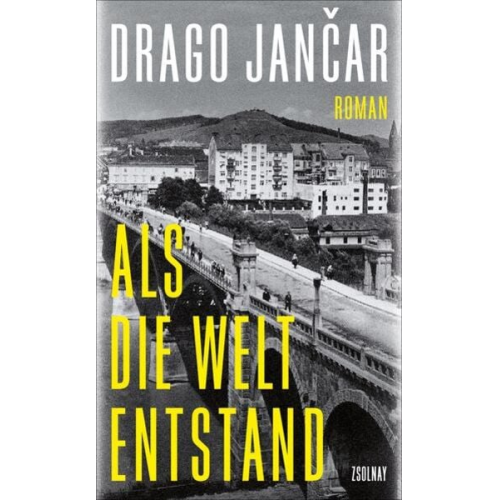 Drago Jancar - Als die Welt entstand
