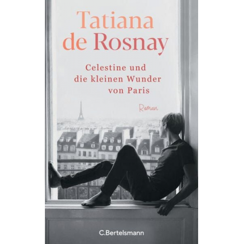 Tatiana de Rosnay - Célestine und die kleinen Wunder von Paris