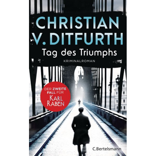 Christian v. Ditfurth - Tag des Triumphs