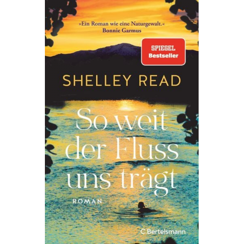 Shelley Read - So weit der Fluss uns trägt