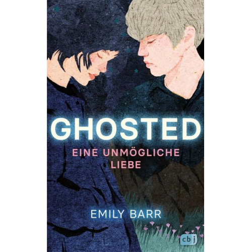 Emily Barr - Ghosted – Eine unmögliche Liebe