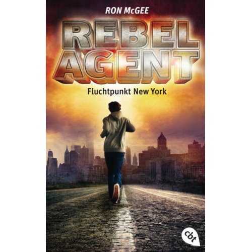 Ron McGee - REBEL AGENT - Fluchtpunkt New York -