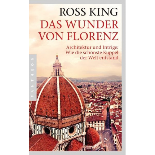 Ross King - Das Wunder von Florenz