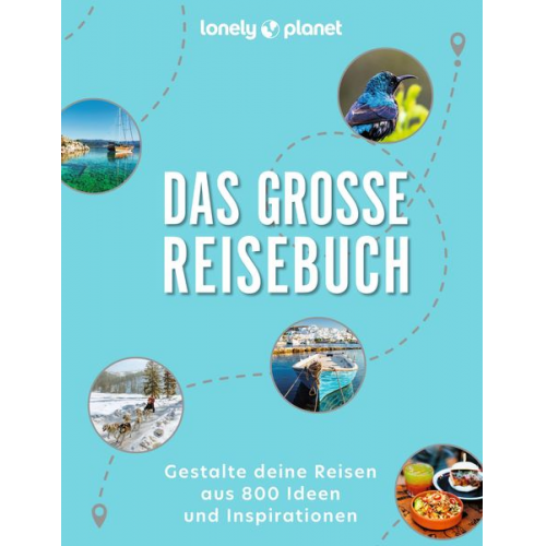 LONELY PLANET Bildband Das große Reisebuch