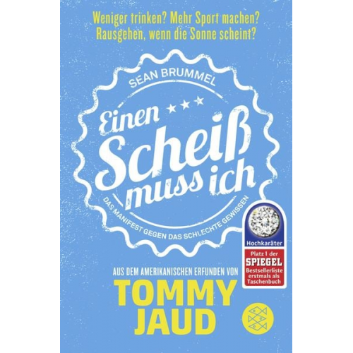 Tommy Jaud - Sean Brummel: Einen Scheiß muss ich