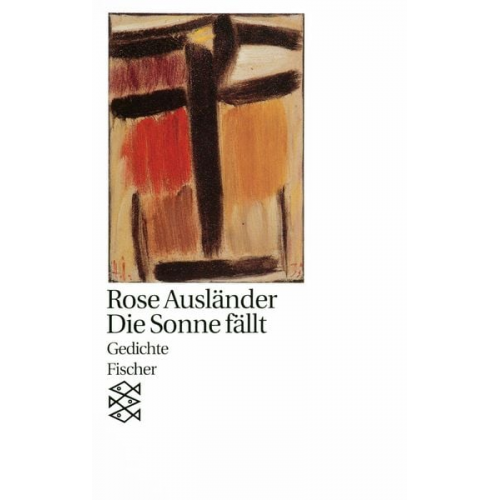 Rose Ausländer - Die Sonne fällt