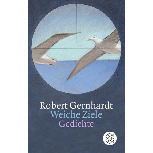 Robert Gernhardt - Weiche Ziele