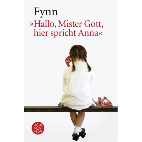 Fynn - »Hallo, Mister Gott, hier spricht Anna«