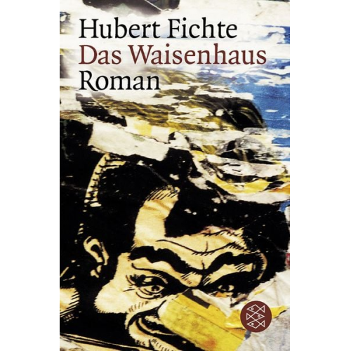 Hubert Fichte - Das Waisenhaus