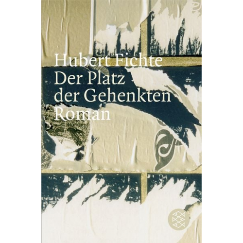 Hubert Fichte - Der Platz der Gehenkten