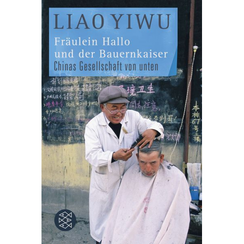 Liao Yiwu - Fräulein Hallo und der Bauernkaiser