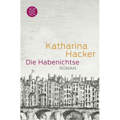 Katharina Hacker - Die Habenichtse