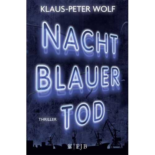 Klaus-Peter Wolf - Nachtblauer Tod