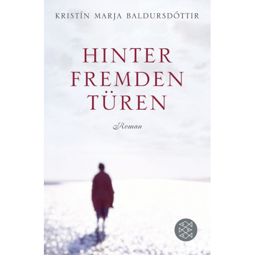 Kristín Marja Baldursdóttir - Hinter fremden Türen