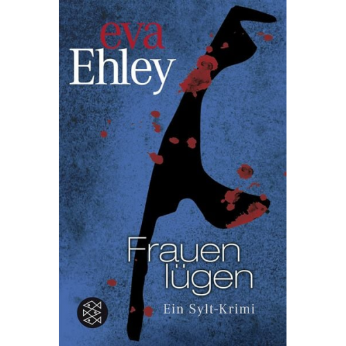 Eva Ehley - Frauen lügen / Sylt Band 2