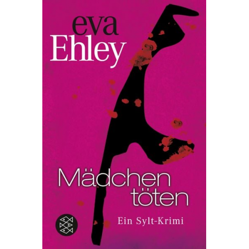 Eva Ehley - Mädchen töten / Sylt Band 5