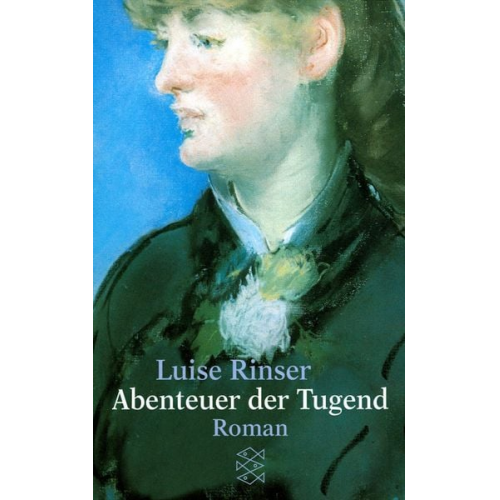 Luise Rinser - Abenteuer der Tugend