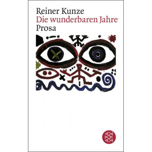 Reiner Kunze - Die wunderbaren Jahre