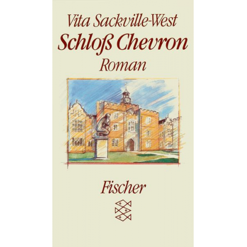 Vita Sackville-West - Schloss Chevron