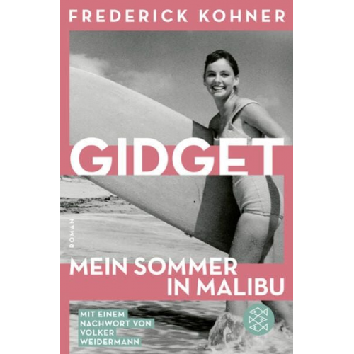 Frederick Kohner - Gidget. Mein Sommer in Malibu