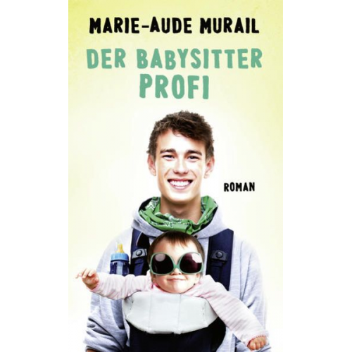 Marie-Aude Murail - Der Babysitter-Profi