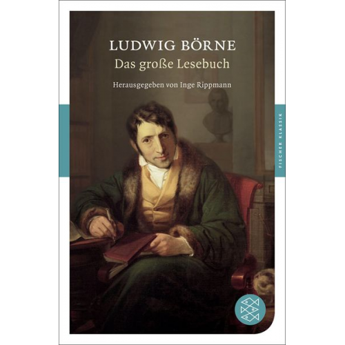 Ludwig Börne - Das große Lesebuch
