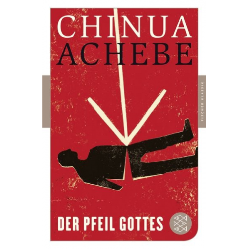 Chinua Achebe - Der Pfeil Gottes