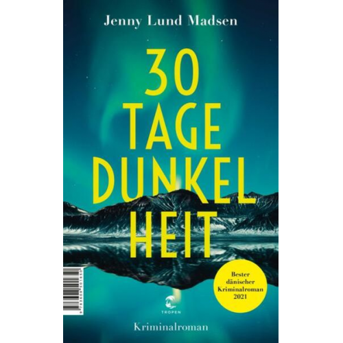 Jenny Lund Madsen - 30 Tage Dunkelheit