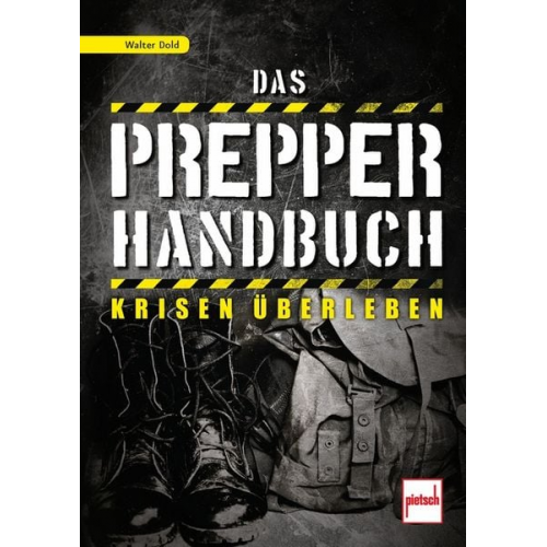 Walter Dold - Das Prepper-Handbuch