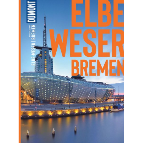 Sven Bremer - DUMONT Bildatlas Elbe und Weser, Bremen