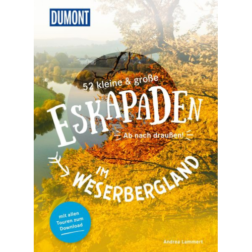 Andrea Lammert - 52 kleine & große Eskapaden im Weserbergland