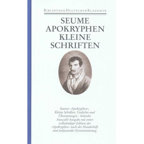 Johann Gottfried Seume - Werke und Briefe in drei Bänden