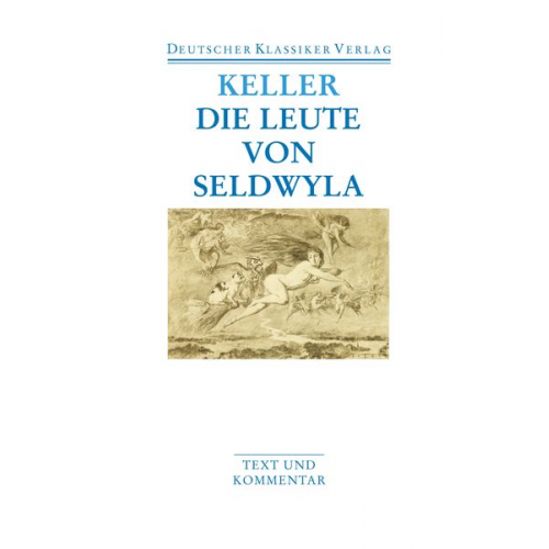 Gottfried Keller - Die Leute von Seldwyla