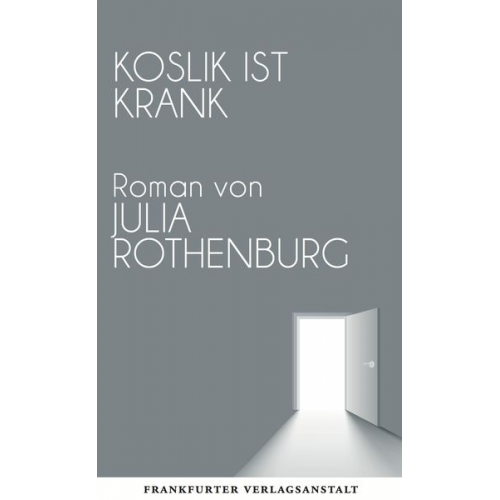 Julia Rothenburg - Koslik ist krank