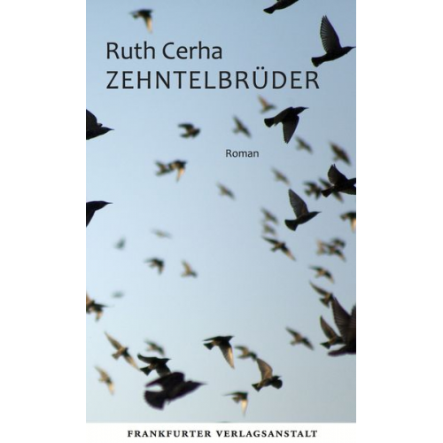 Ruth Cerha - Zehntelbrüder