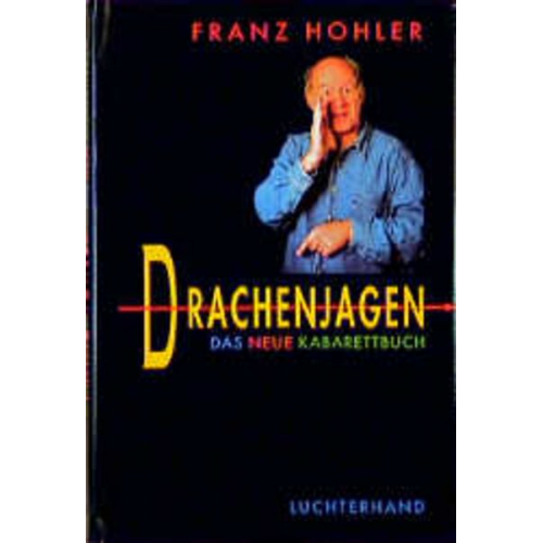 Franz Hohler - Drachenjagen