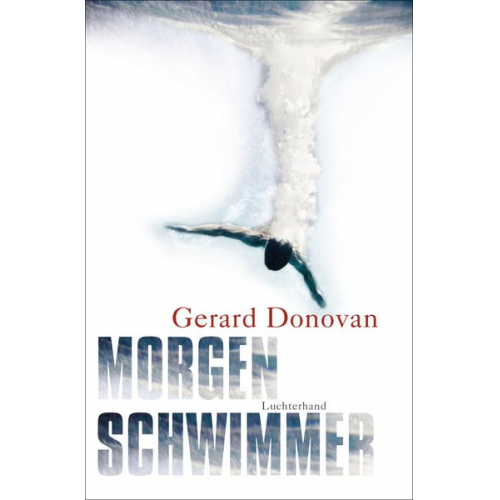 Gerard Donovan - Morgenschwimmer